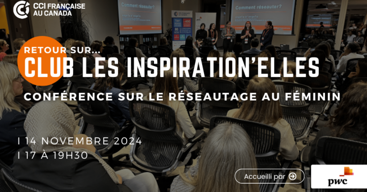 Retour sur...Club Les Inspiration'elles - Le réseautage au féminin ...